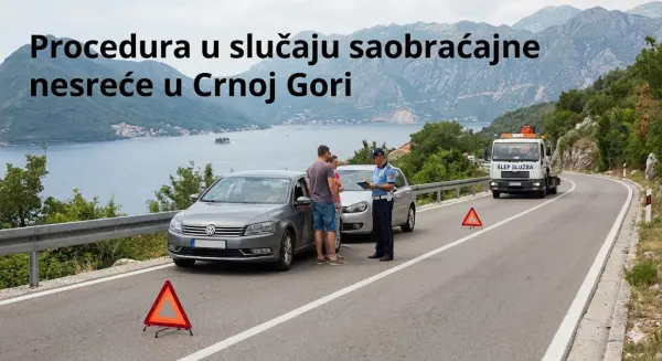 Kako postupiti u slučaju saobraćajne nesreće u Crnoj Gori